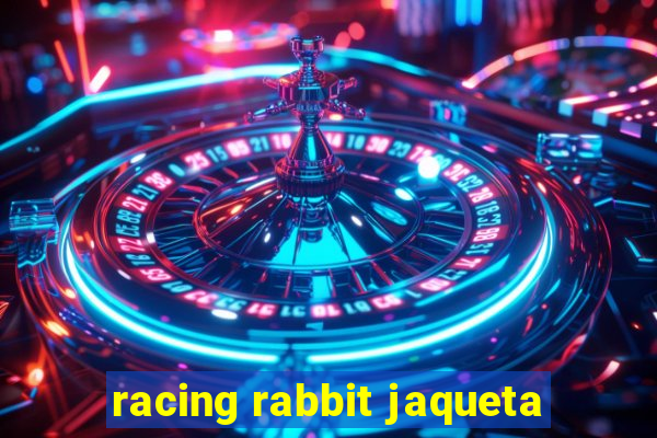racing rabbit jaqueta